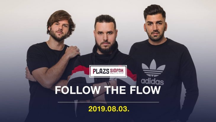 Follow the Flow koncert, Siófok Plázs, 2019. augusztus 3. 20:00