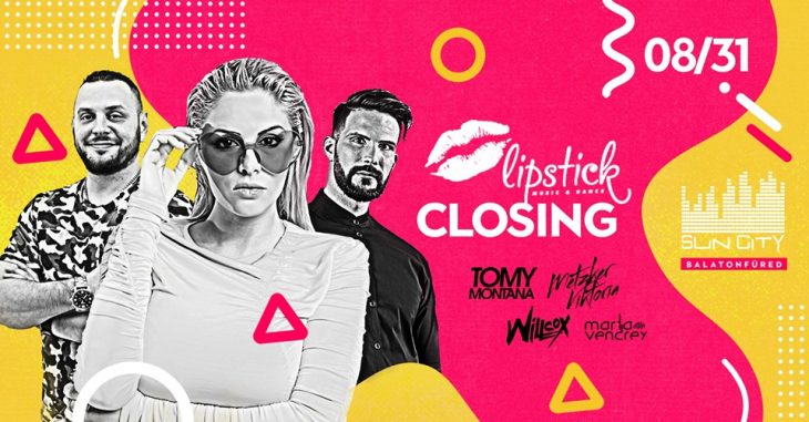 Lipstic Season Closing, Balatonfüred, Augusztus 31.