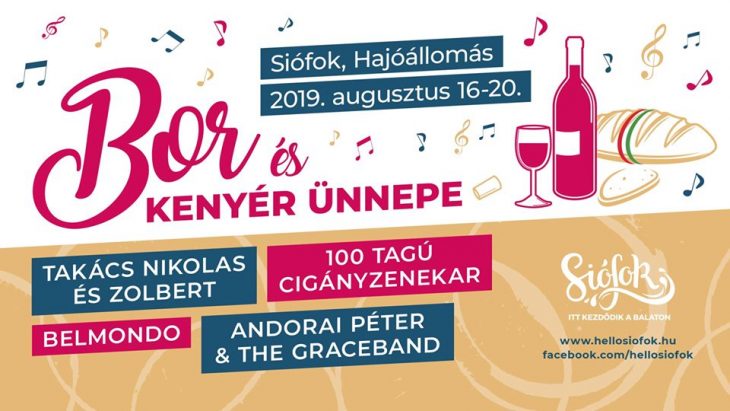 Bor és kenyér ünnepe, Siófok, Augusztus 16-20.