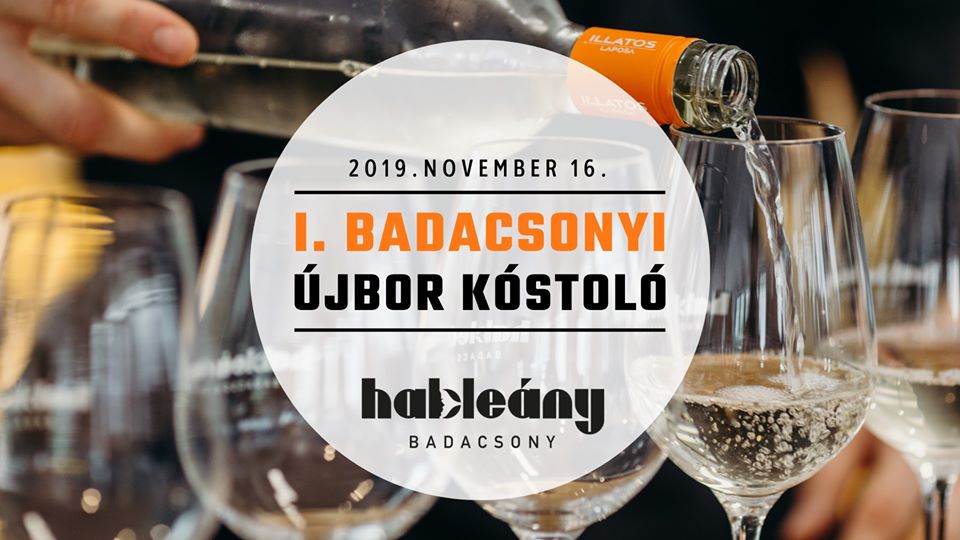 I. Badacsonyi Újbor Kóstoló | Badacsony | November 16.