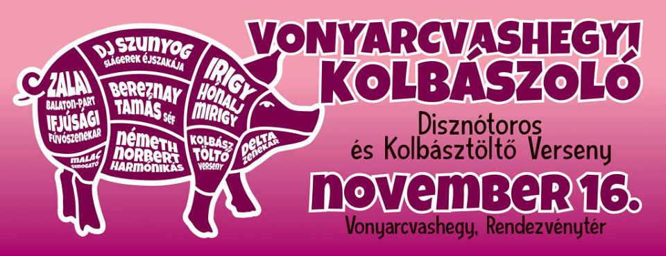 XII. Vonyarcvashegyi Kolbászoló |Vonyarcvashegy | November 16.