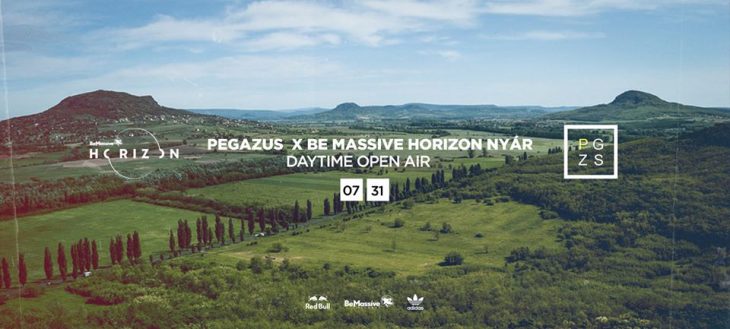 Be Massive Horizon x Pegazus | Szentbékálla | Július 31.