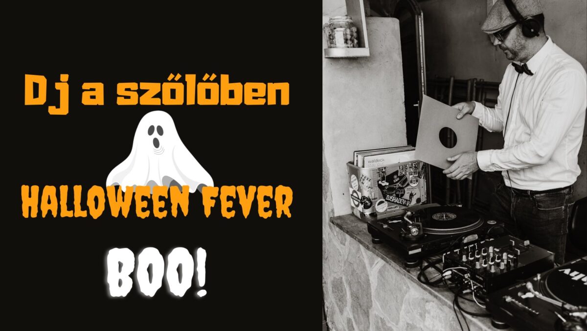 Halloween Fever szezonzáró DJ a Szőlőben | Paloznak | 2021. október 30.