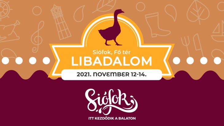 Siófoki Libadalom | 2021. november 12-14.