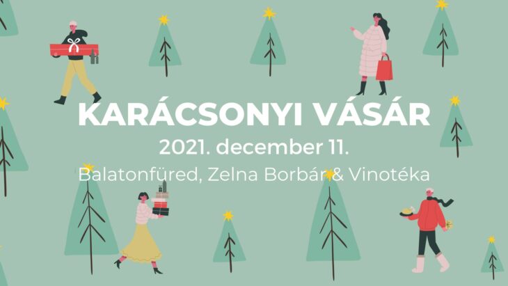 ZELNA Karácsonyi Vásár | Balatonfüred | 2021. december 11.