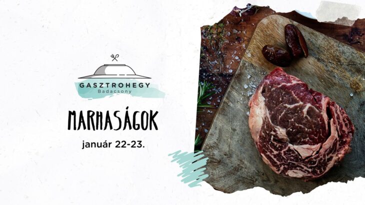 Gasztrohegy Badacsony – Marhaságok | 2022. Január 22-23.