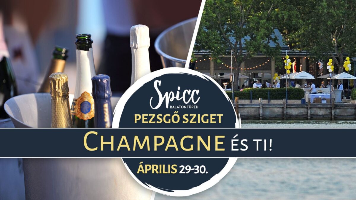 Pezsgő-Sziget | Balatonfüred | 2022. Április 29-30.