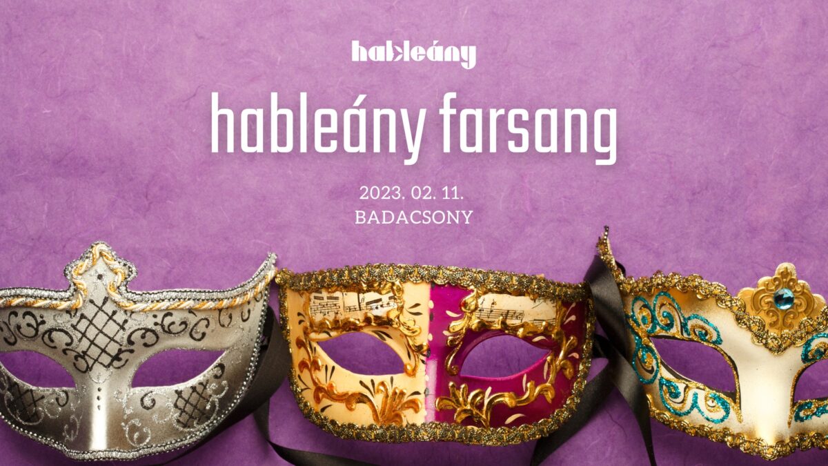 Balatoni Mesefarsang és Hableány Farsangi Buli | Badacsonytomaj | 2023 február 11.