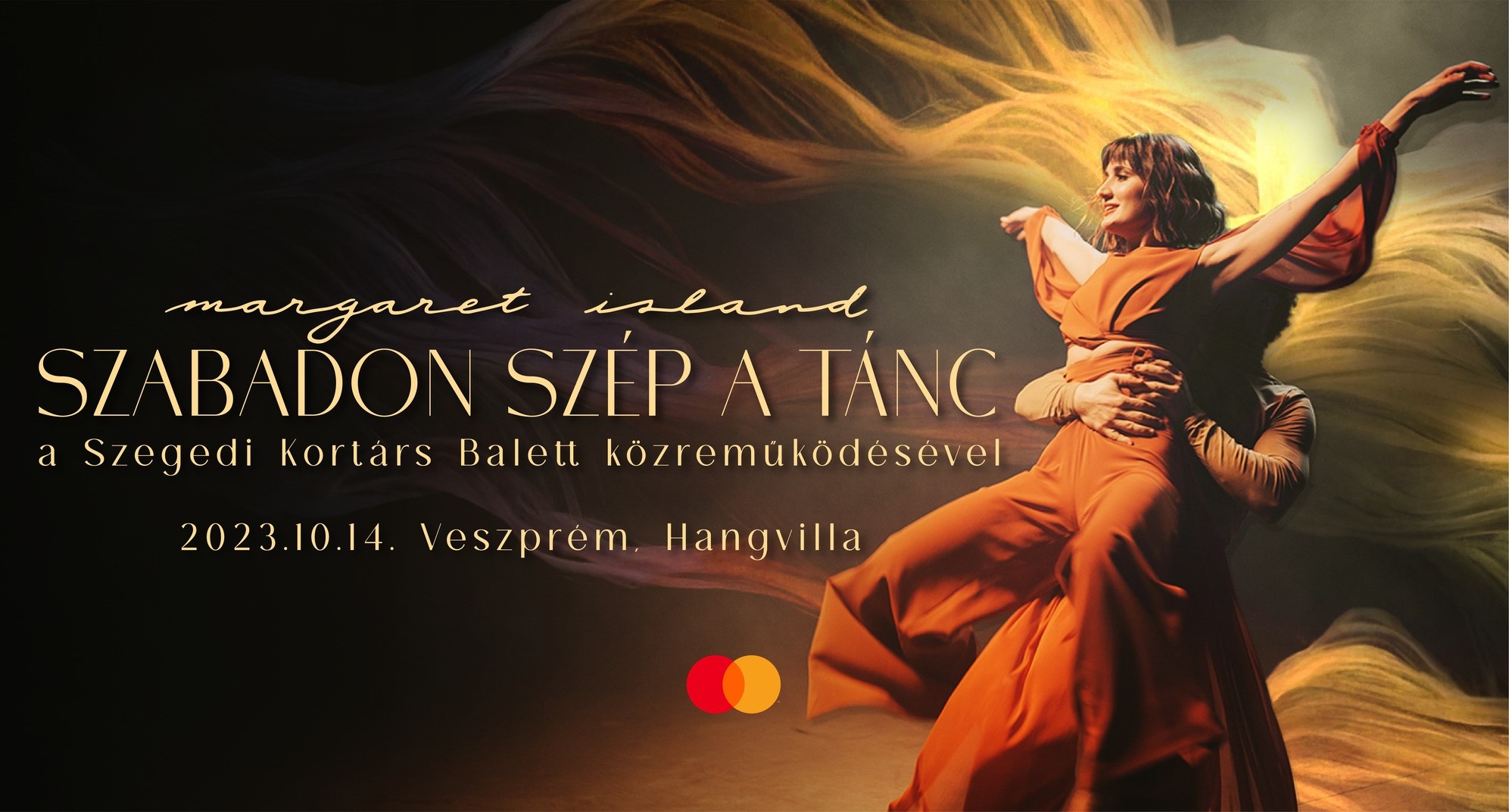 Margaret Island - Szabadon szép a tánc