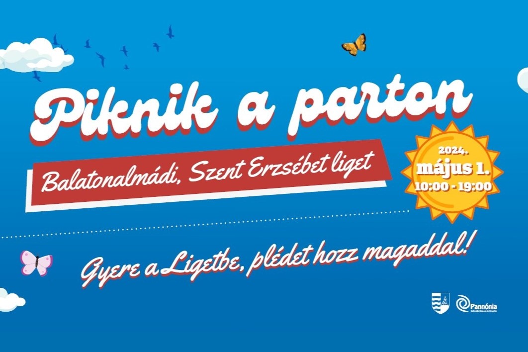 Piknik a Parton – Majális Balatonalmádiban | 2024 május 1.