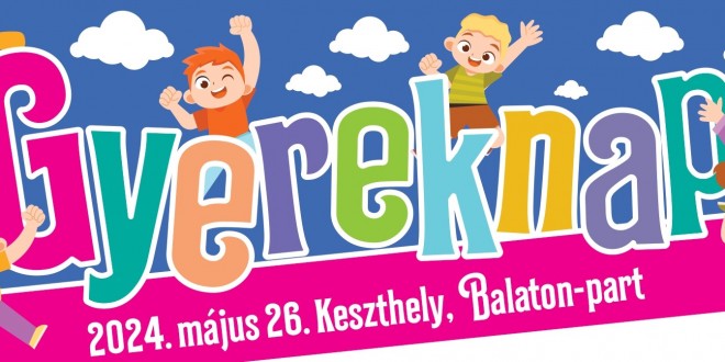 Gyereknap Balaton 2024 Keszthely