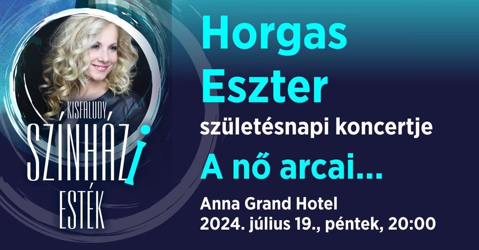 Horgas Eszter születésnapi koncertje Balatonfüreden