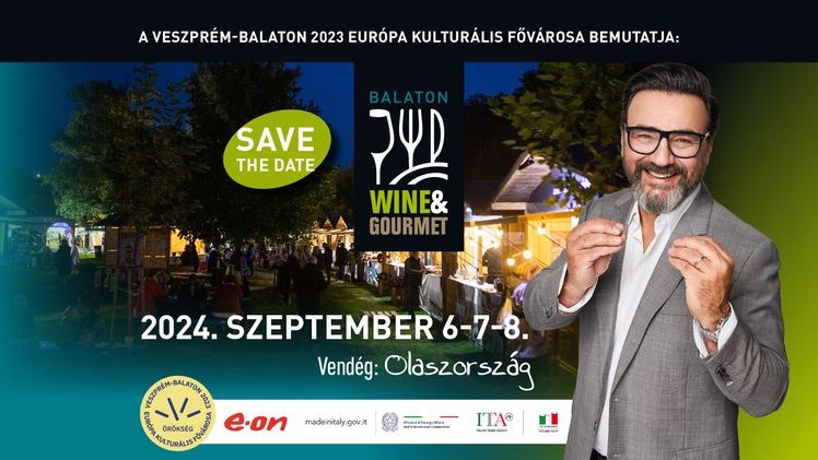 Balaton Wine and Gourmet | Veszprém | 2024 szeptember 6-8.