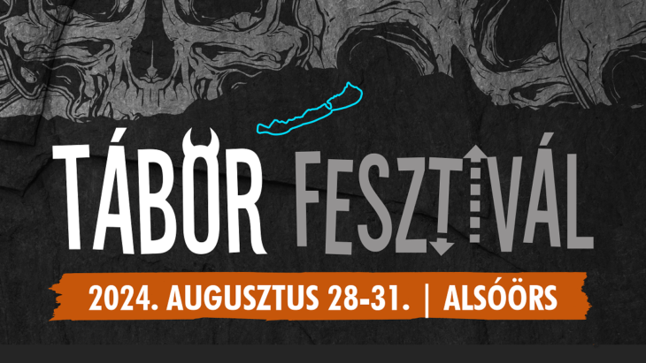 Tábor Fesztivál | Alsóörs | 2024 augusztus 28-31.
