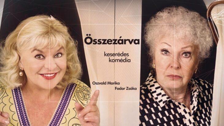ÖSSZEZÁRVA – Oszvald Marika – Fodor Zsóka-ELMARAD! | Balatonfüred | 2024 október 2.
