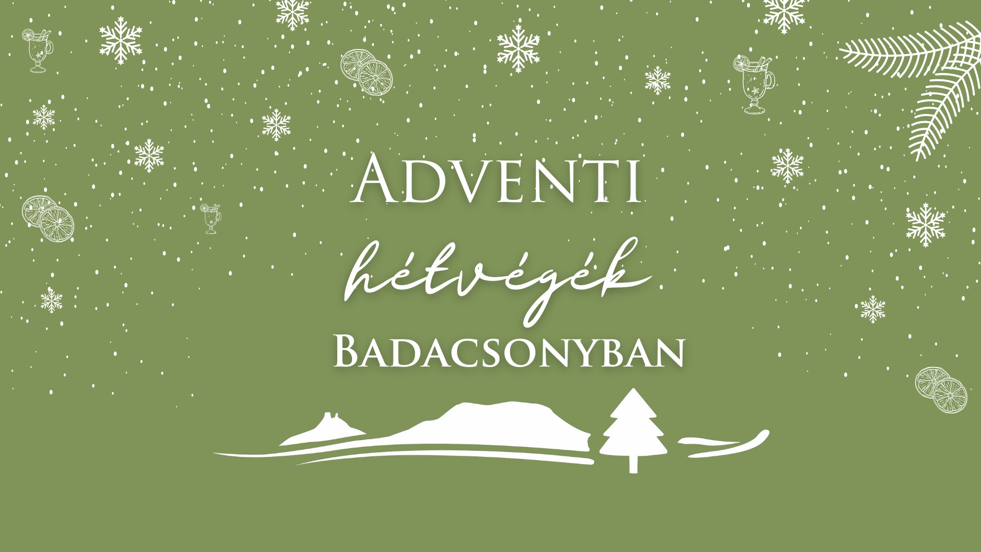 Adventi Hétvégék Badacsonyban 2024