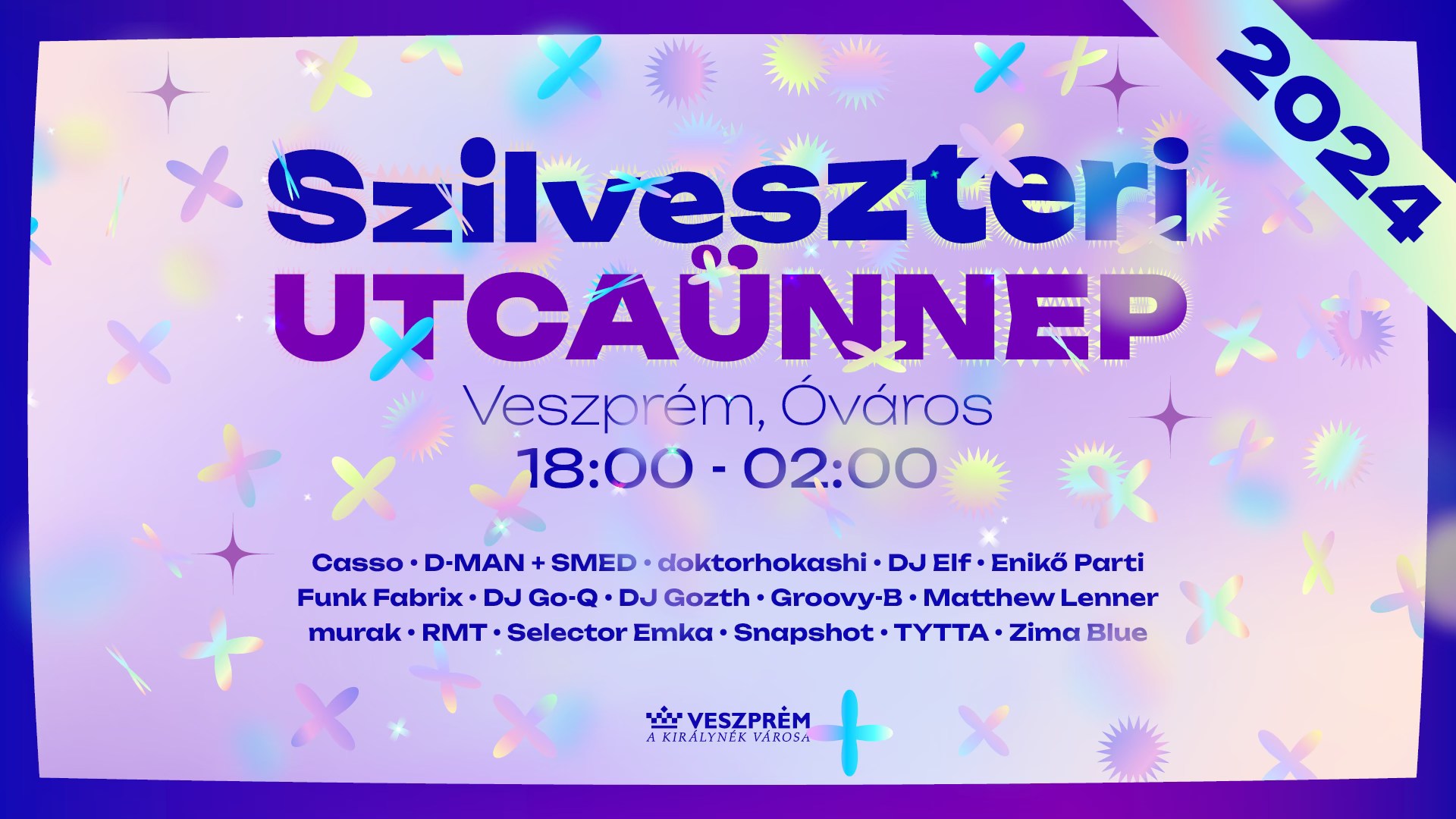 Szilveszteri Utcaünnep Veszprém 2024 december 31.