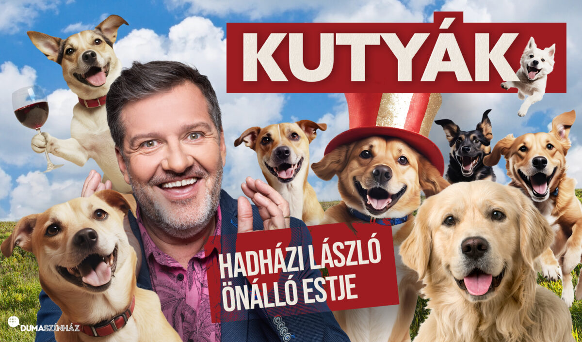 Kutyák – Hadházi László önálló estje | Balatonfüred | 2025 február 6.