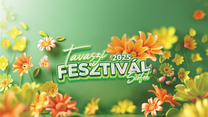 Siófoki Tavaszi Fesztivál | 2025 március 21 – április 29.
