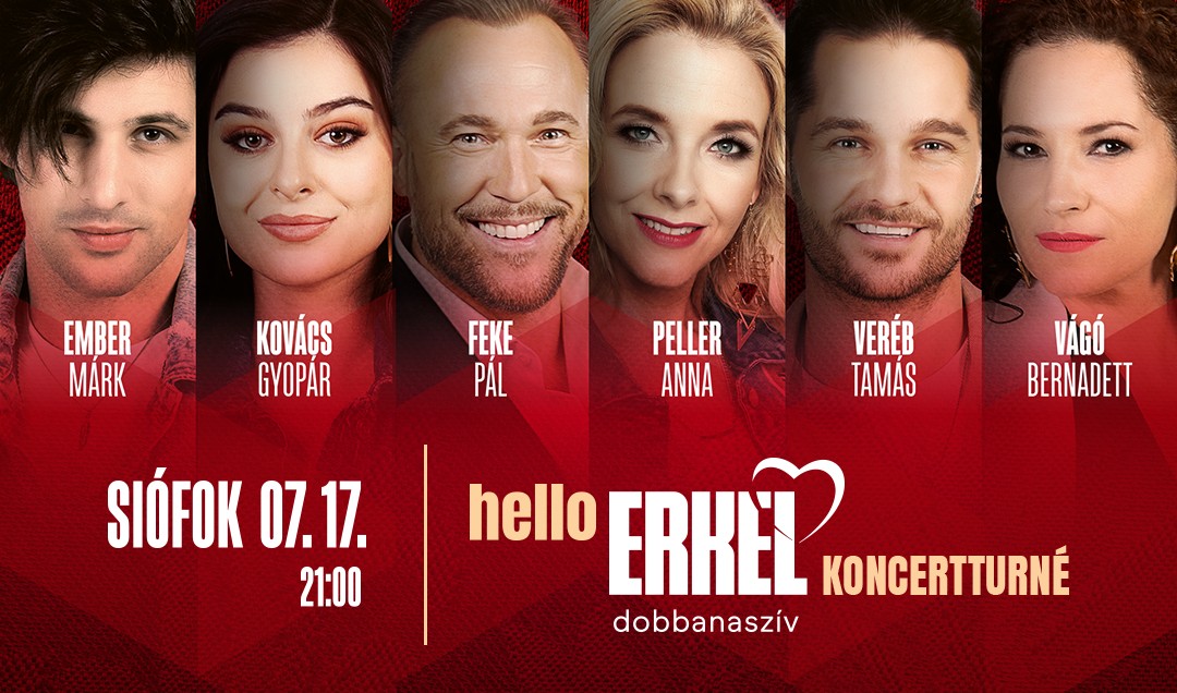 Siófok Hello Erkel Dobbanaszív turné