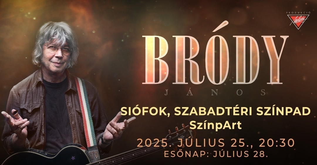 Bródy János komcert Siófok 2025
