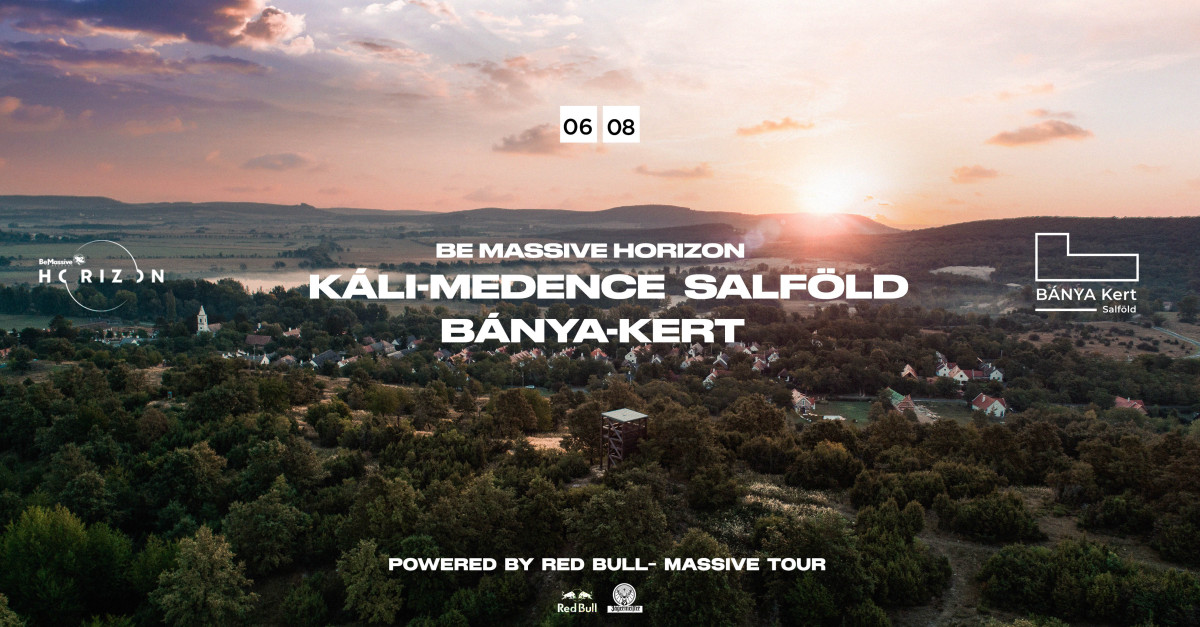 Be Massive Horizon Salföld 2025