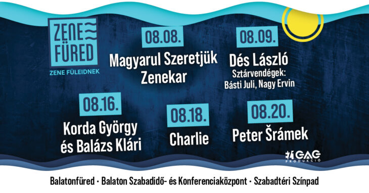 ZeneFüred koncertsorozat | Balatonfüred | 2025 augusztus 8-20.