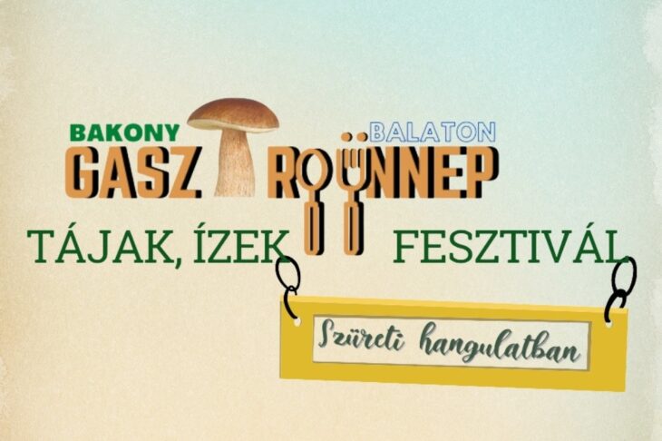 Bakony & Balaton Gasztroünnep | Csopak | 2025 szeptember 5-7.