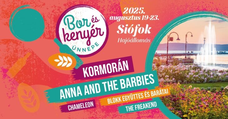 Bor és Kenyér Ünnepe 2025 | Siófok | 2025 augusztus 19-23.