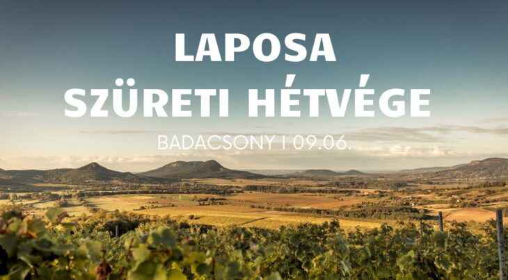 Laposa Szüreti Hétvége | Badacsony | 2025 szeptember 6.