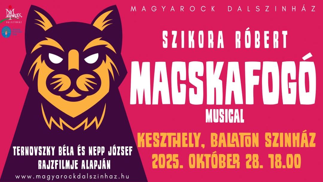 Macskafogó musical Keszthely 2025
