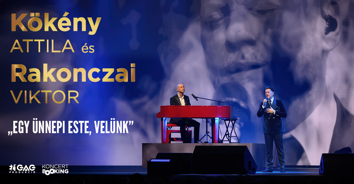 Kökény Attila és Rakonczai Viktor ünnepi koncertje Balatonfüreden 2025
