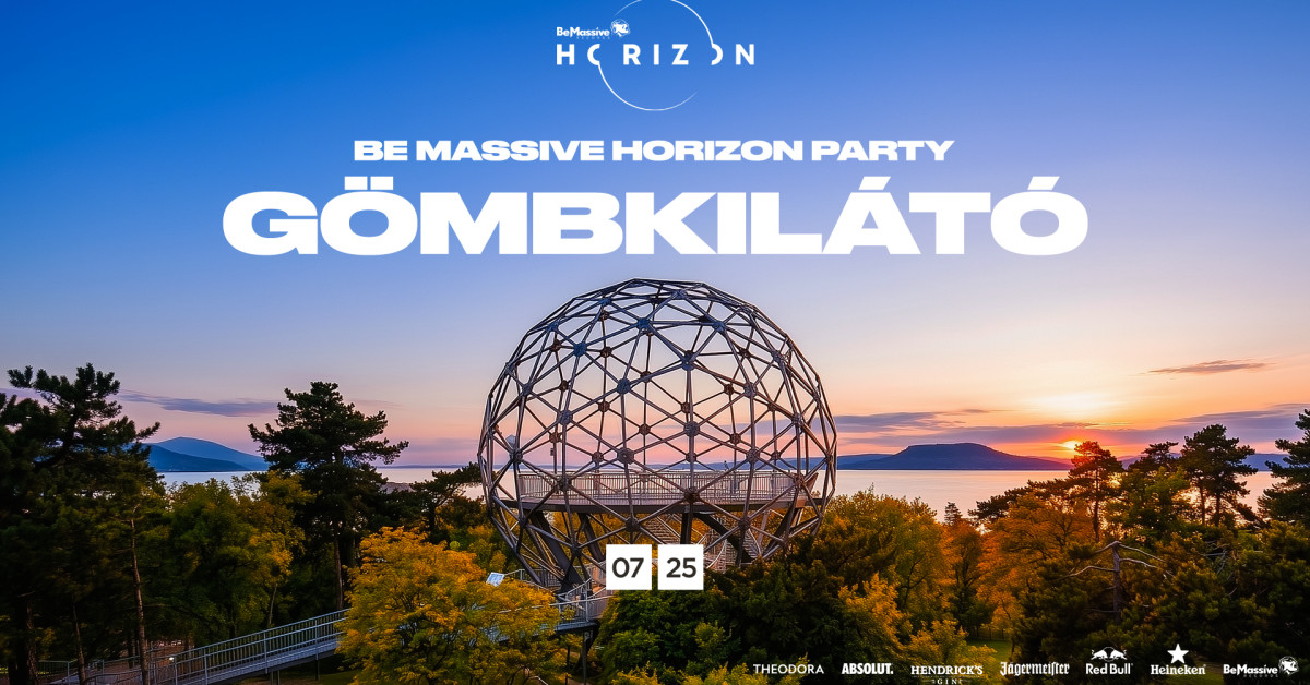Be Massive Horizon Gömbkilátó Balatonboglár 2026 július