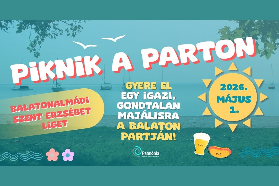 Piknik a parton – Majális Balatonalmádiban | 2026 május 1.