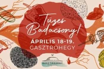 Gasztrohegy Badacsony • Tüzes Badacsony | 2026 április 18-19.