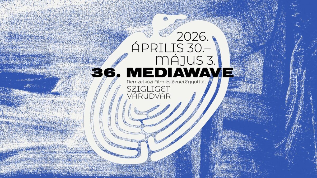 36. MEDIAWAVE Nemzetközi Film és Zenei Együttlét | Szigliget | 2026 április 30 – május 3.