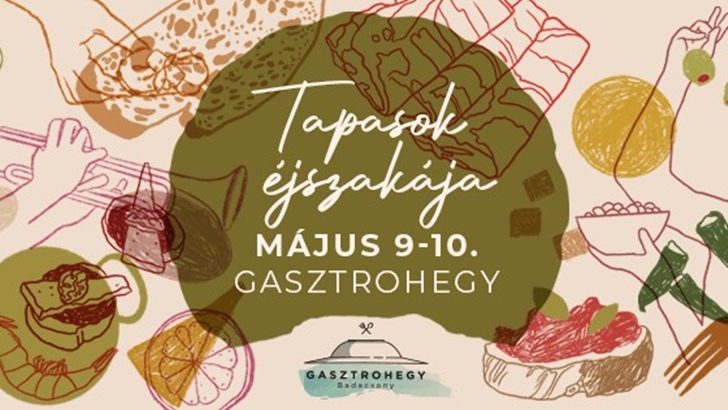 Gasztrohegy Badacsony • Tapasok Éjszakája | 2026 május 9-10.