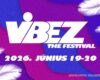 VIBEZ Fesztivál | Balatonalmádi | 2026 június 19-20.