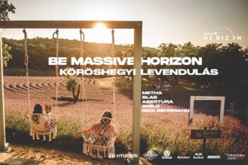 Be Massive Horizon x Kőröshegyi Levendulás | 2026 június 20.