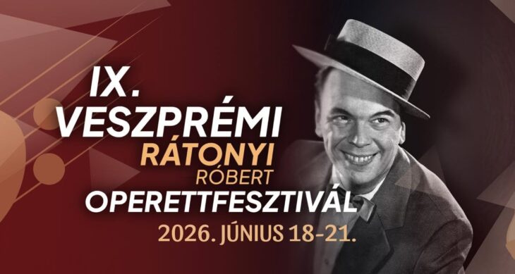 IX. Veszprémi Rátonyi Róbert Operettfesztivál | 2026 június 18-21.