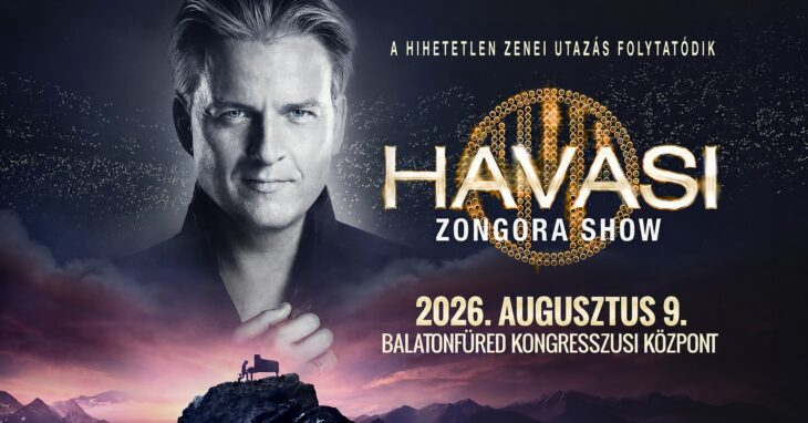 HAVASI Koncert Show | Balatonfüred | 2026 augusztus 9.