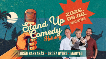 Stand Up Comedy Holiday | Balatonfüred | 2026 augusztus 8.