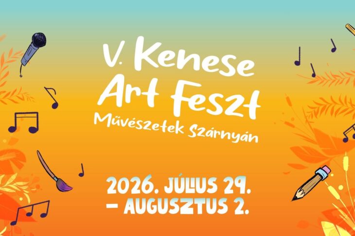 V. Kenese ArtFeszt | 2026 július 29 – augusztus 2.