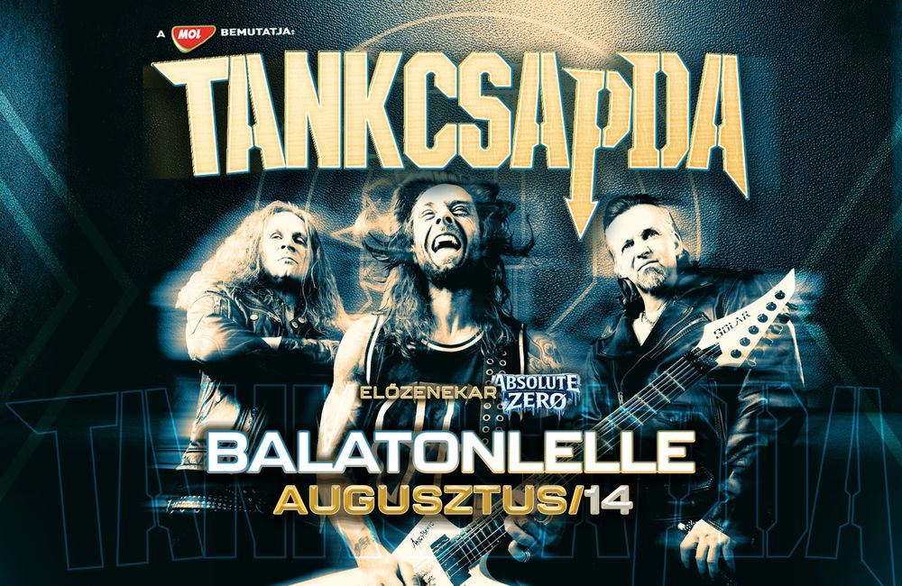 Tankcsapda Balatonlelle 2026 augusztus 14.