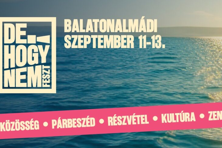DE!HOGYNEM Feszt | Balatonalmádi | 2026 szeptember 11-13.