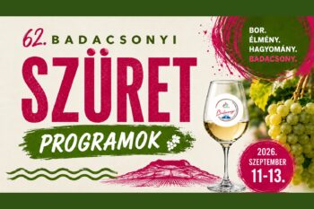 Badacsonyi Szüret | 2026 szeptember 11-13.