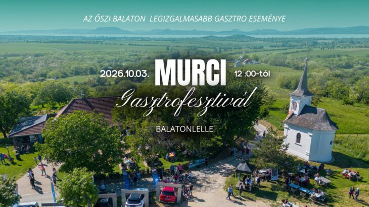 Murci Gasztrofesztivál Balatonlellén | 2026 október 3.