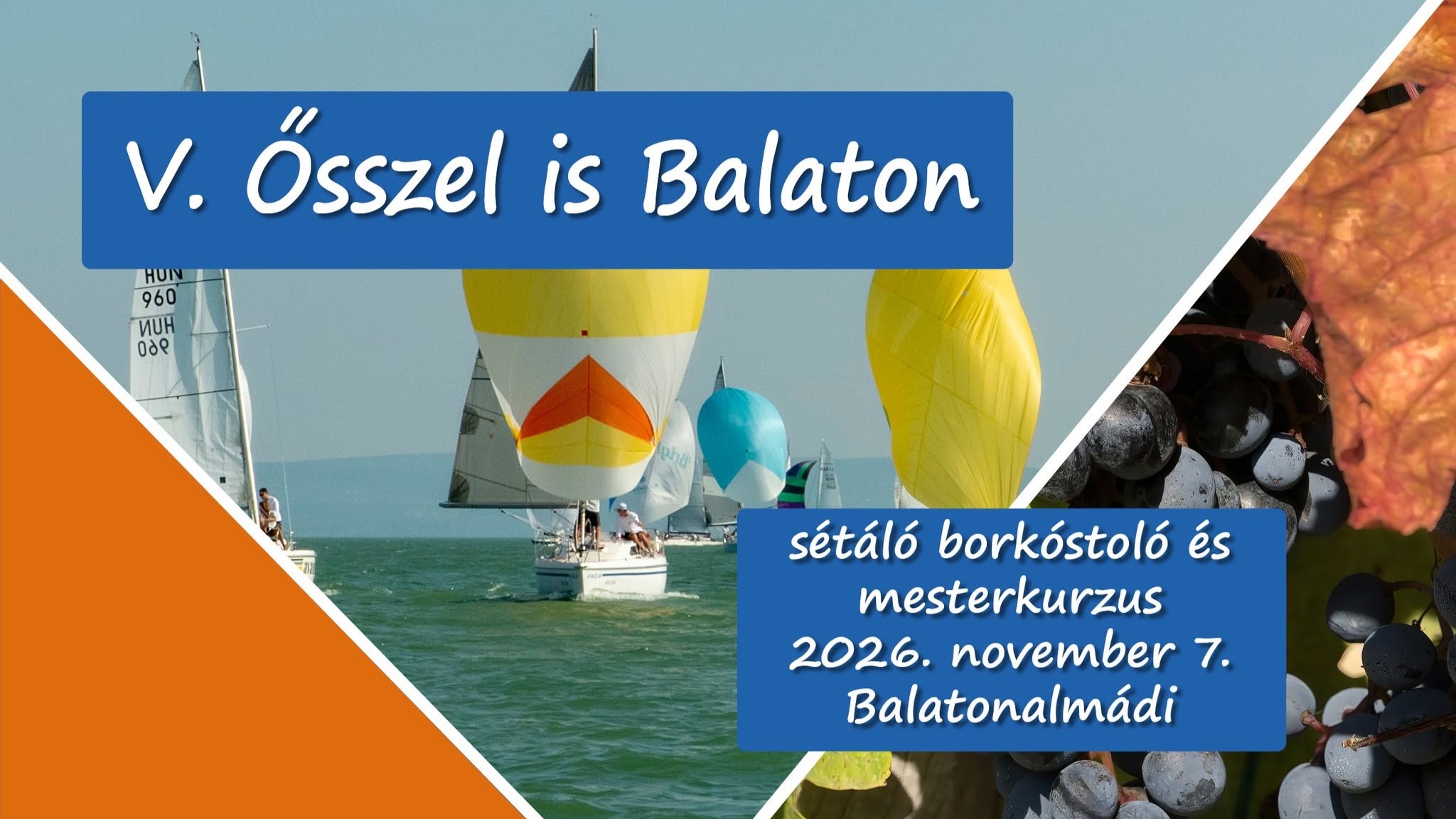 Ősszel is Balaton borkóstoló Balatonalmádi 2026 november 7.